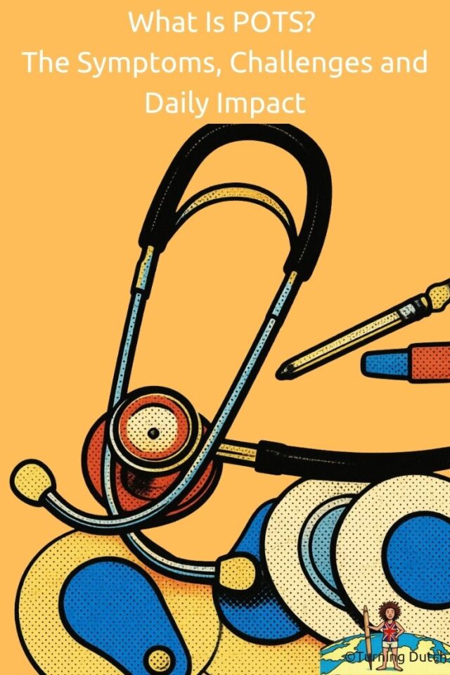 You are currently viewing What Is POTS? The Symptoms, Challenges and Daily Impact